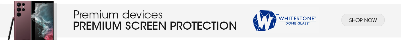 Whitestone_Dome_glass_Premium_screen_protection