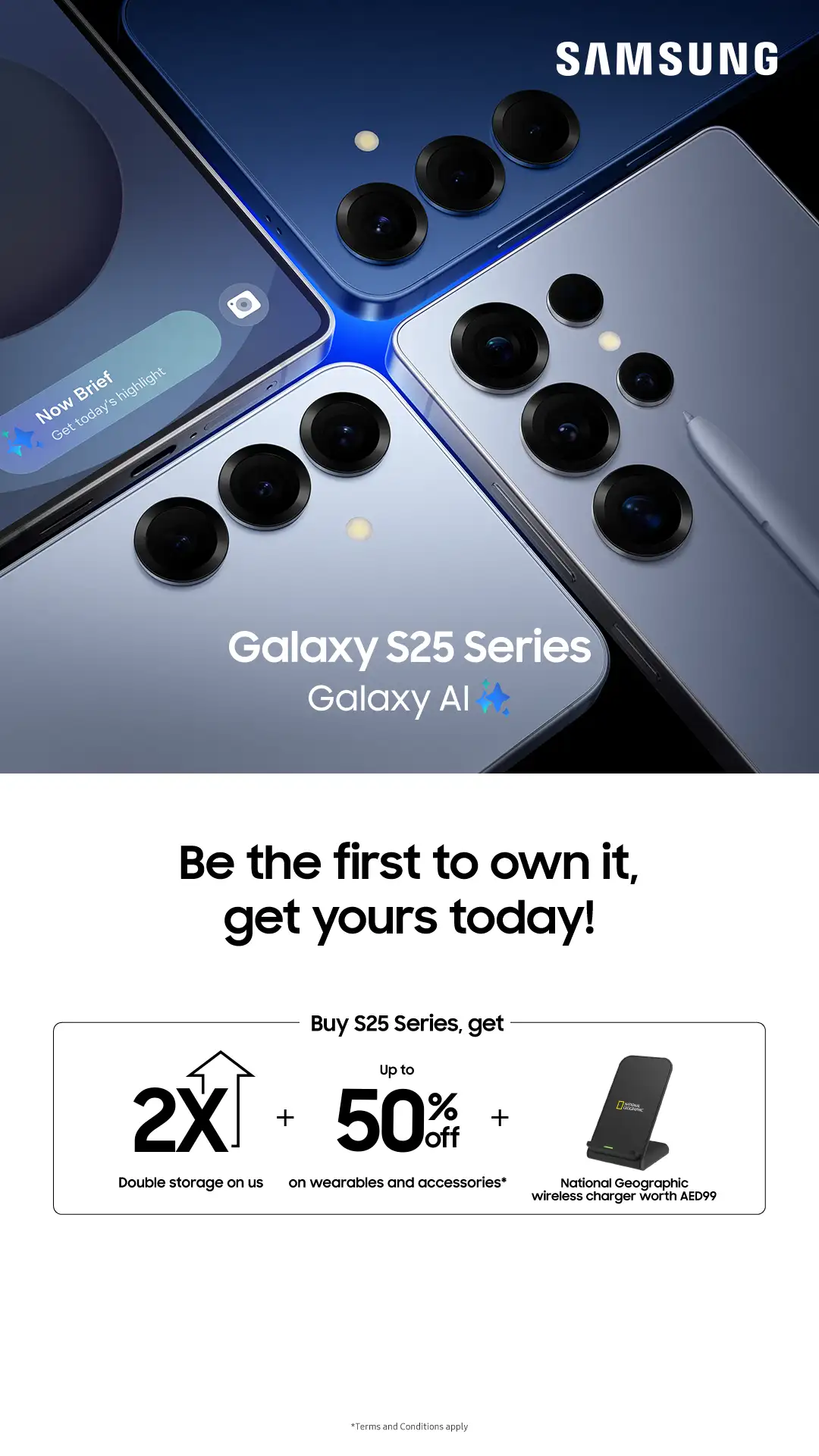 Samsung Galaxy S25 Series buy now with Galaxy AI, double storage, up to 50% off accessories, and a free National Geographic wireless charger