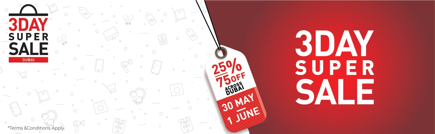 3-Day Super Sale Dubai banner showing 25% to 75% off from May 30 to June 1