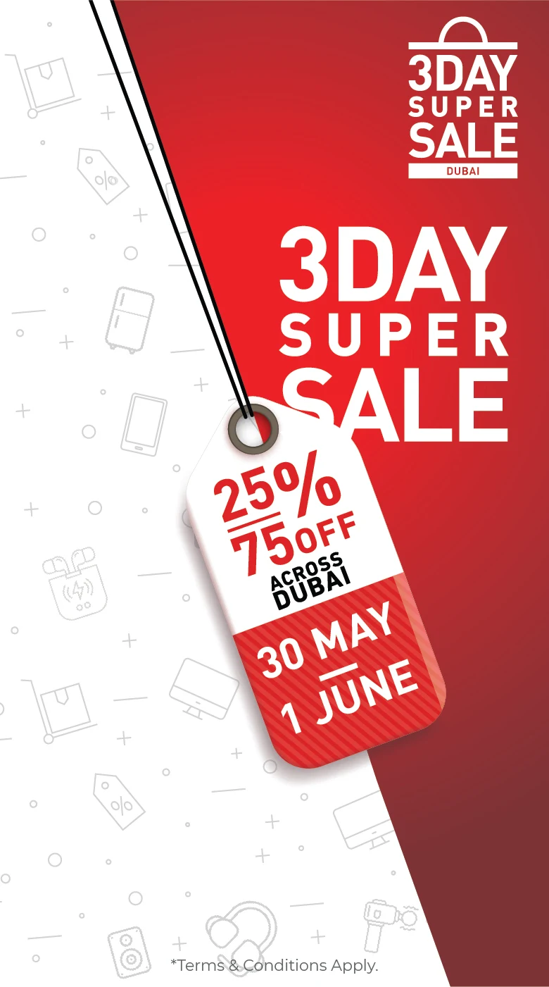 3-Day Super Sale Dubai banner showing 25% to 75% off from May 30 to June 1