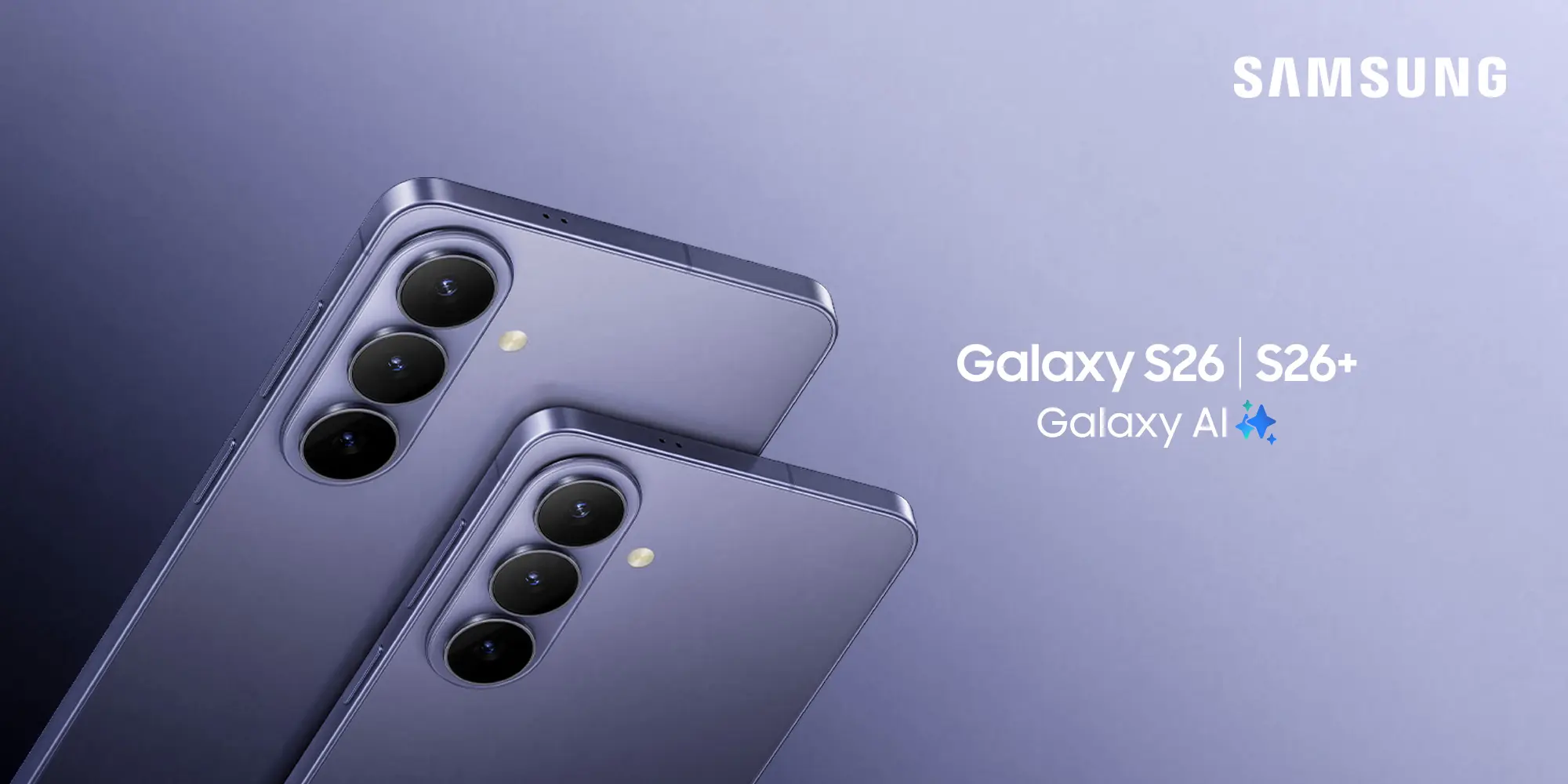 Galaxy S26 | S26+
